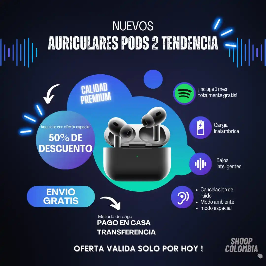 AURICULARES PODS 2® || CALIDAD PREMIUM + 1 MES DE SPOTIFY PREMIUM GRATIS