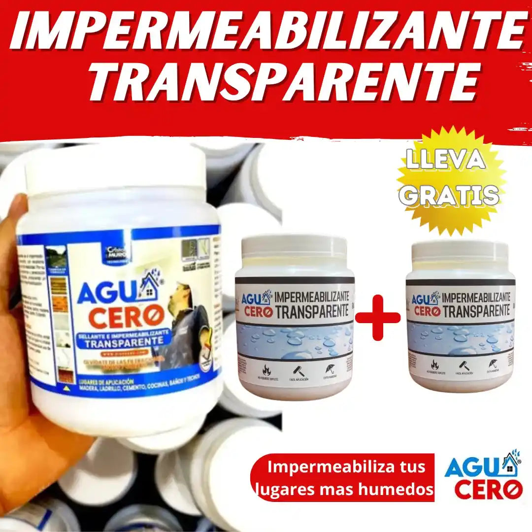 SELLANTE IMPERMEABILIZANTE TRANSPARENTE 💦 || CERO WATER™ + 250ml GRATIS